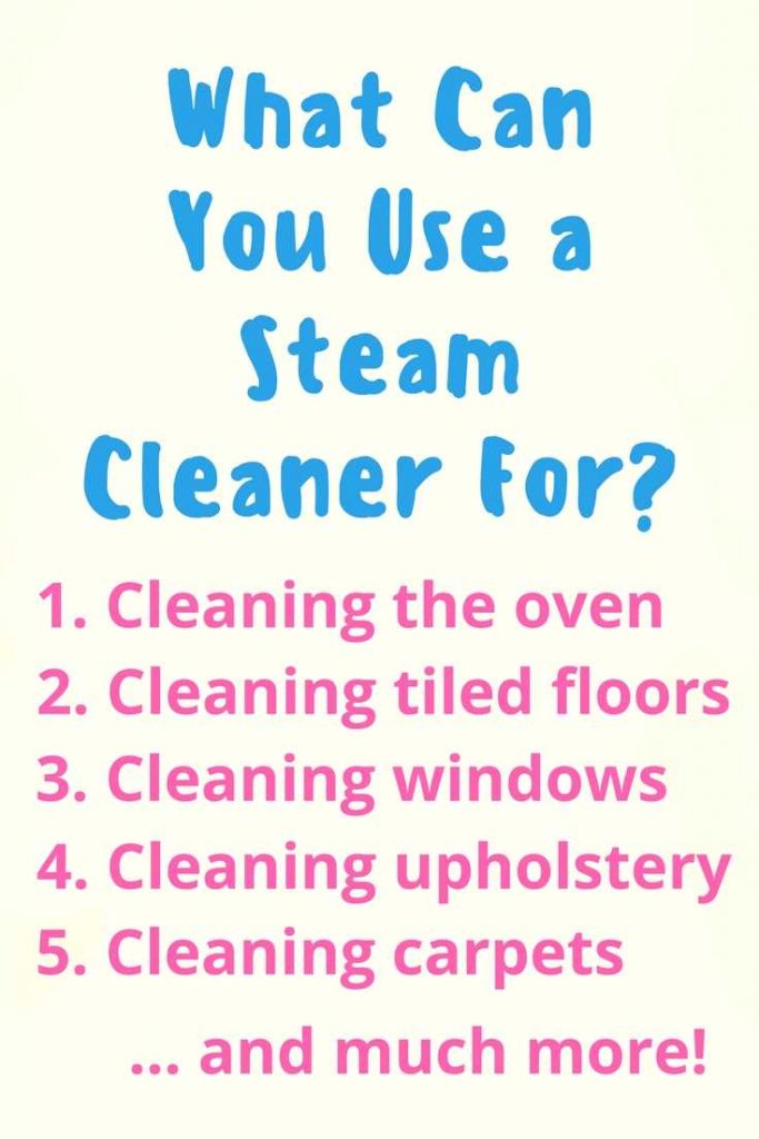 What Can You Use a Steam Cleaner For?