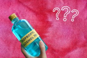 Does Isopropyl Alcohol Stain Clothes