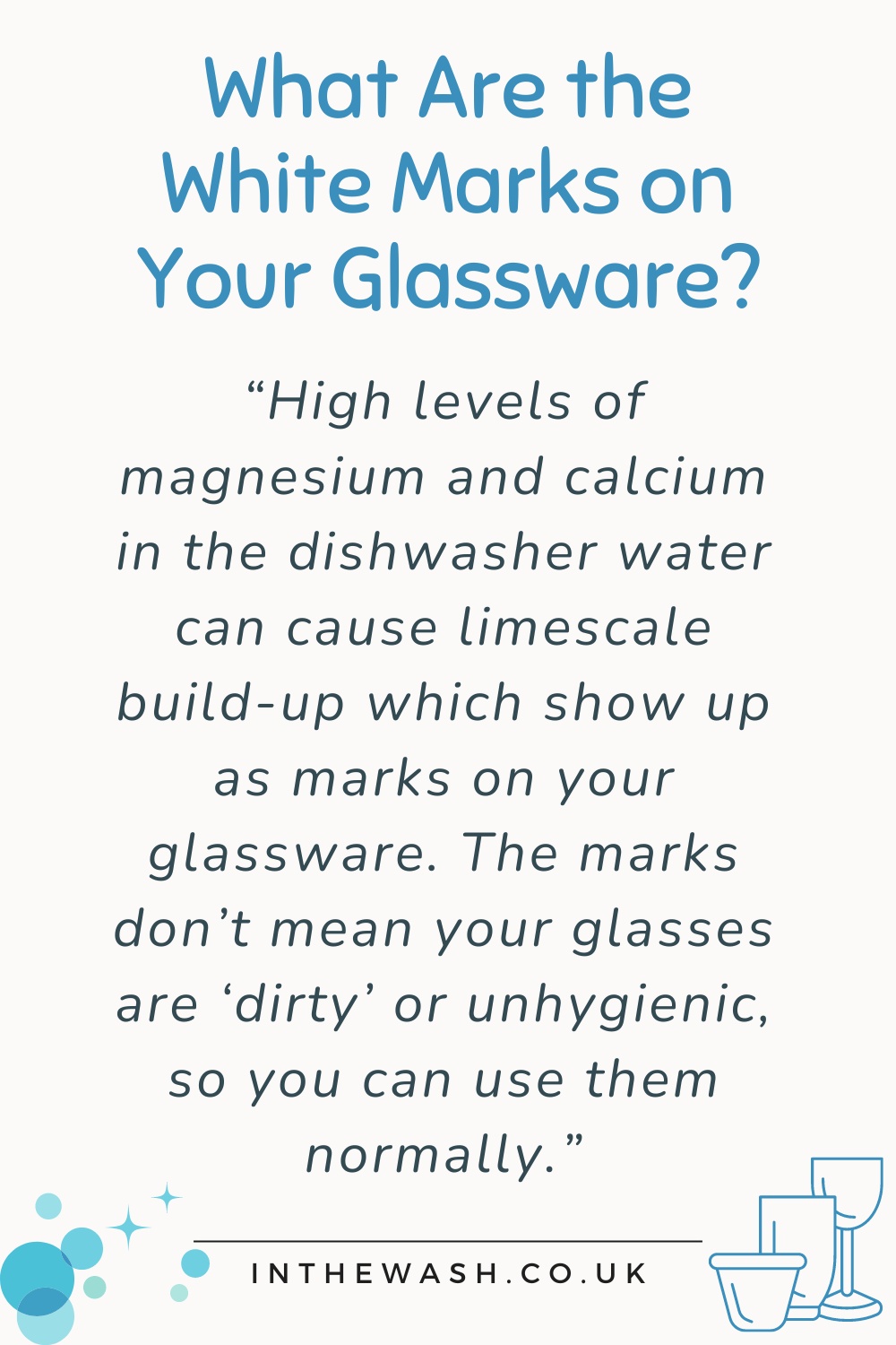 What are the white marks on your glassware?
