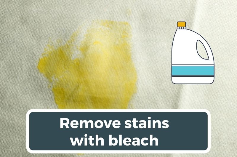 Remove stains with bleach
