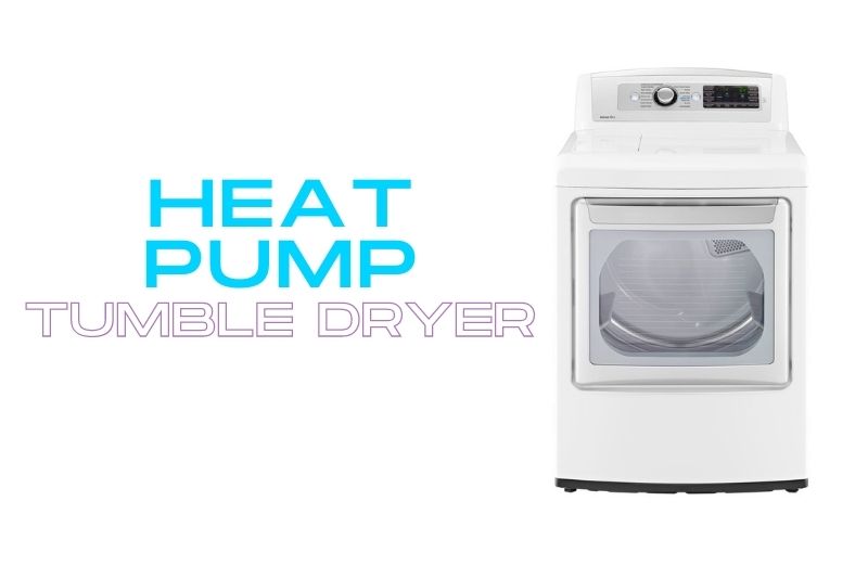 heat pump tumble dryer