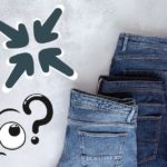 Do Jeans Shrink Over Time?