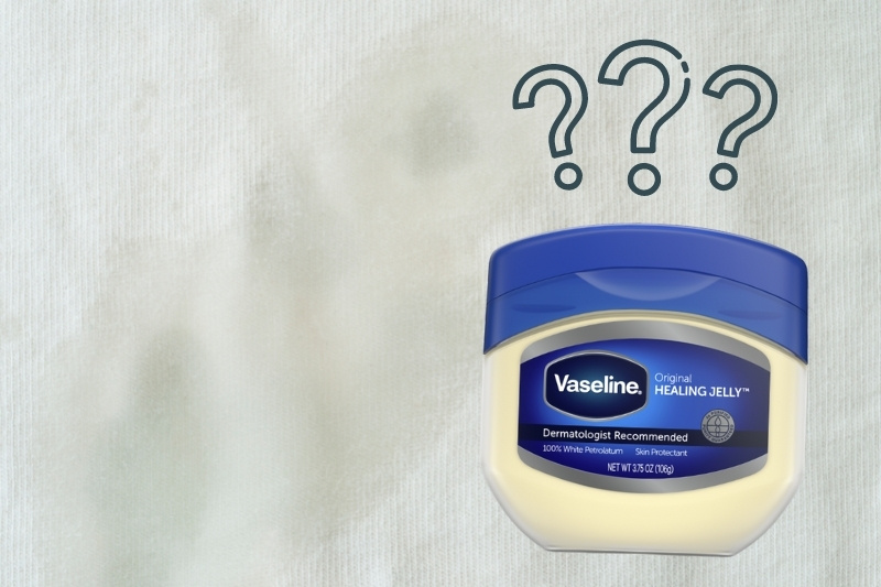 how to get vaseline out of clothes