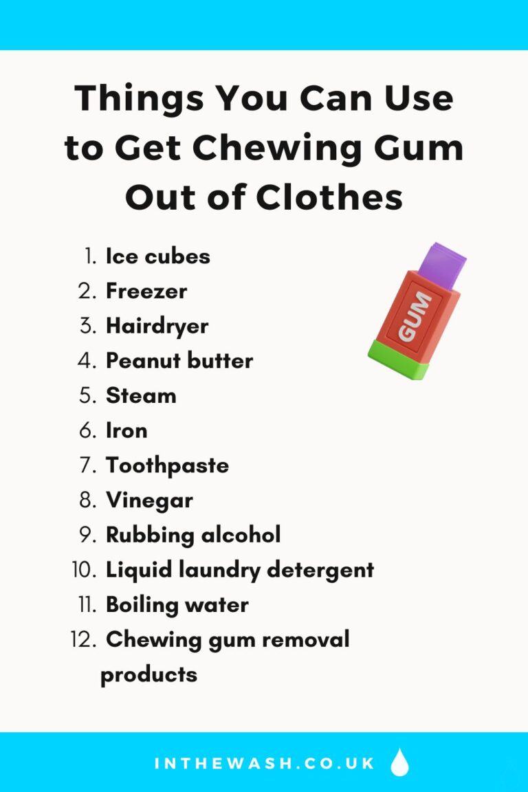 How to Get Chewing Gum Out of Clothes (12 Methods)