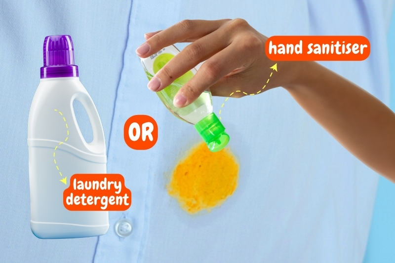remove stain with laundry detergent or hand sanitiser