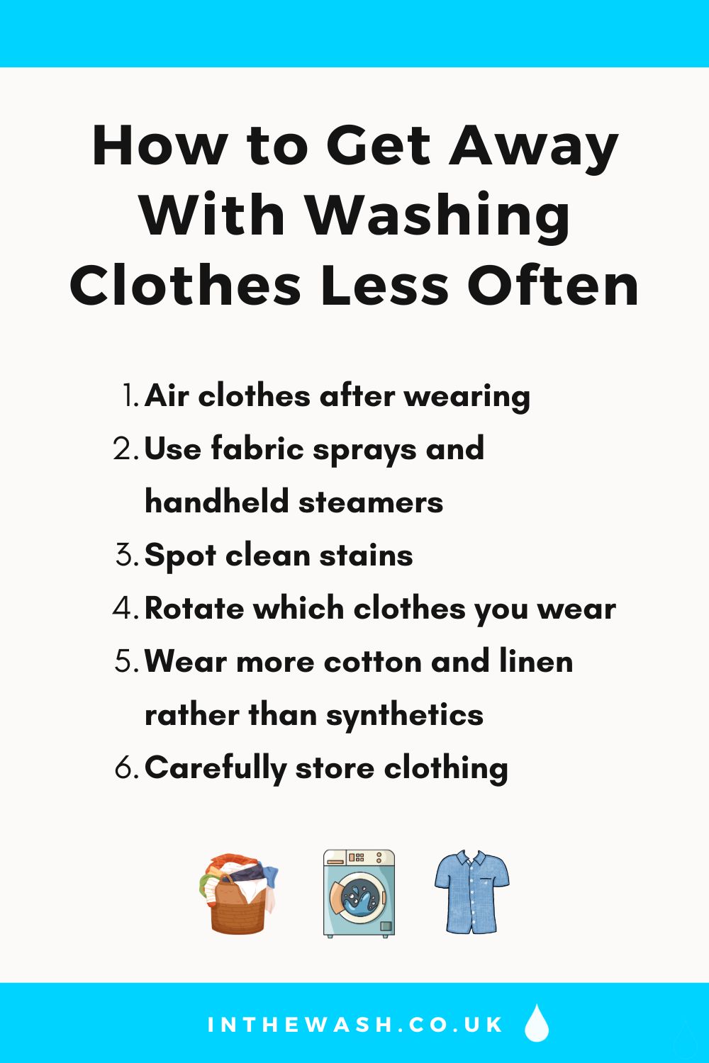 How to get away with washing clothes less often
