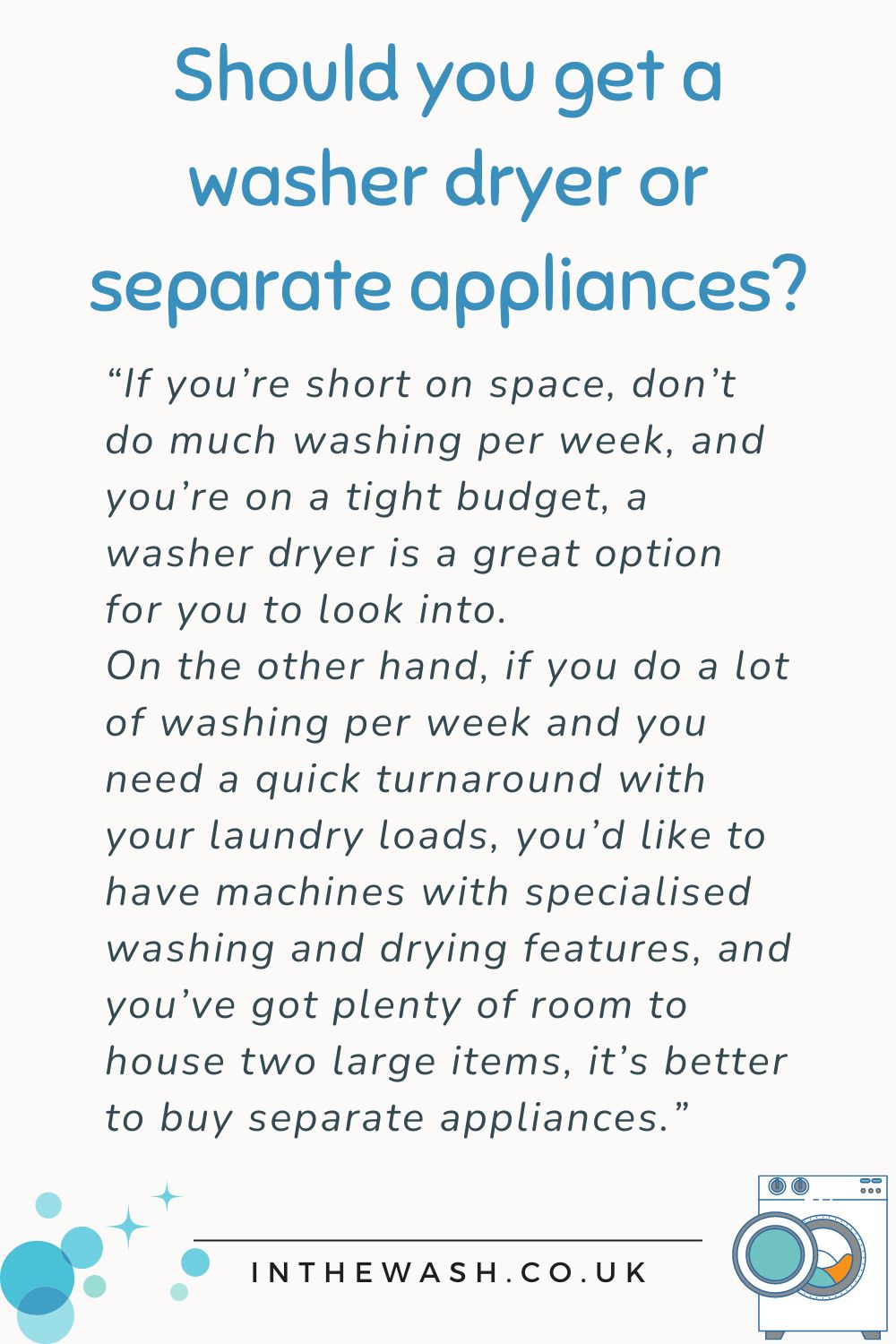 Should you get a washer dryer or separate appliances?