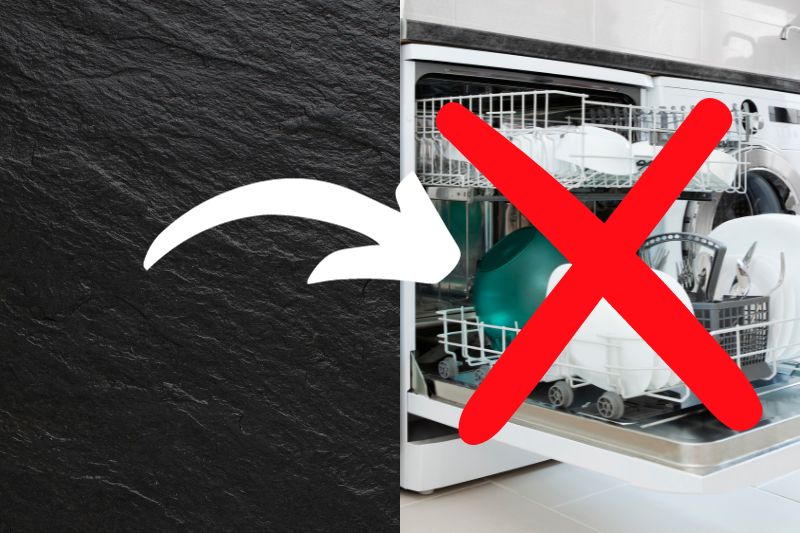 Don't wash slate in dishwasher