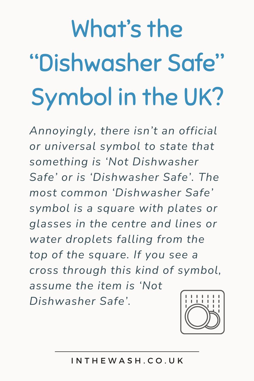 What's the "Dishwasher Safe" symbol in the UK?