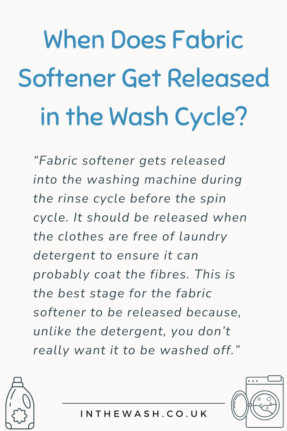 When does fabric softener get released in the wash cycle?